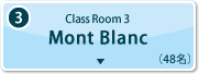 3. Class Room3 Mont Blanc（48名）